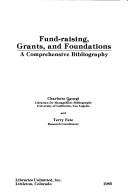 Fund-raising, grants, and foundations by Georgi, Charlotte., Terry Fate