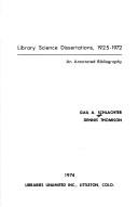 Cover of: Library science dissertations, 1925-1972 by Gail A. Schlachter