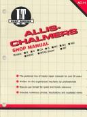 Cover of: Allis-Chalmers Shop Manual/Models B, Rc, Wd45 Diesel, C, Wc, Ca, Wd, Wf, G Wd45 (I&T Shop Service, Ac-11/9402568) by 