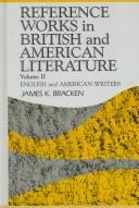 Cover of: Reference works in British and American literature