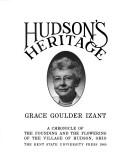 Hudson's Heritage by Grace Goulder Izant