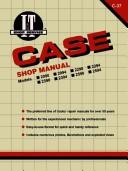 Cover of: Case Shop Manual C-37 (2090-2094-2290-2294-2390-2394-2590-2594) (I & T Shop Service)