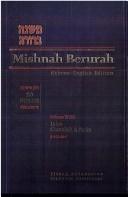 Cover of: Mishinah Berurah: Laws Concerning the Lulav, Chanukah and Purim