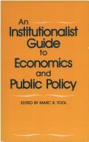 Cover of: An Institutionalist Guide to Economics and Public Policy