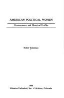 Cover of: American political women: contemporary and historical profiles