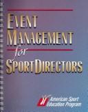 Cover of: Event Management for Sports Directors