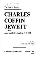 Cover of: The age of Jewett by Charles Coffin Jewett