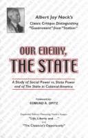 Cover of: Our Enemy, the State