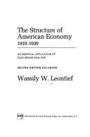 Cover of: The structure of American economy, 1919-1939: an empirical application of equilibrium analysis