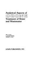 Cover of: Analytical Aspects of Ozone: Treatment of Water and Wastewater