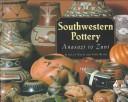 Cover of: Southwestern pottery | Allan Hayes
