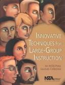 Cover of: Innovative Techniques for Large-Group Instruction | Tim O