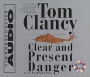 Cover of: Clear And Present Danger by Tom Clancy