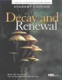 Cover of: Decay and Renewal (Cornell Scientific Inquiry Series) by Marianne E. Krasny, William S. Carlsen, Christine M. Cunningham