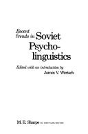 Cover of: Recent Trends Soviet Psych by James W. Wertsch
