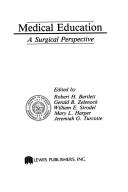 Cover of: Medical Education: A Surgical Perspective