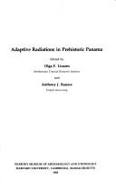 Cover of: Adaptive radiations in prehistoric Panama by edited by Olga F. Linares and Anthony J. Ranere.