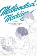 Cover of Mathematical Modeling in the Secondary School Curriculum