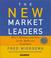 Cover of: The New Market Leaders