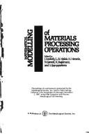 Cover of: Mathematical modelling of materials processing operations