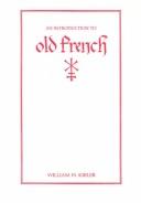 Cover of: An introduction to Old French