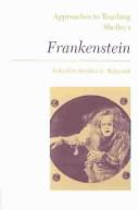 Approaches to teaching Shelley's Frankenstein by Stephen C. Behrendt