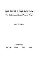 Cover of: One People, One Destiny by Don Rojas, Don Rojas