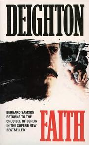 Cover of: Faith (Faith, Hope & Charity Trilogy) by Len Deighton