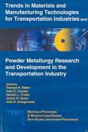 Trends in materials and manufacturing technologies for transportation industries by Global Innovations Symposium (6th 2005 San Francisco, Calif.)
