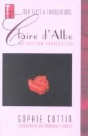 Cover of: Claire D'Albe: An English Translation (MLA Texts &Translations)