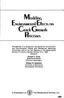 Cover of: Modeling environmental effects on crack growth processes: proceedings of a symposium