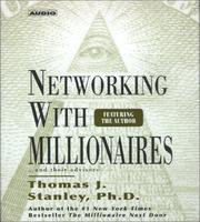 Cover of: Networking with Millionnaires by Thomas Stanley