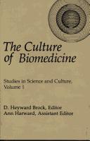 Cover of: The Culture of biomedicine