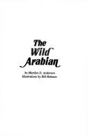 Cover of: Wild Arabian by Marilyn D. Anderson