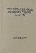 Cover of: The Great Revival in the Southern Armies | William W. Bennett