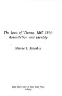 Cover of: The Jews of Vienna, 1867-1914 by Marsha L. Rozenblit