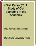 Cover of: First Person: A Study of Co-Authoring in the Academy