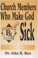 Cover of: Church Members Who Make God Sick by John R. Rice