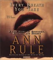 Cover of: Every Breath You Take by Ann Rule