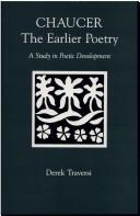Cover of: Chaucer: the earlier poetry : a study in poetic development