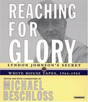 Cover of: Reaching for Glory by Michael R. Beschloss, Michael R. Beschloss