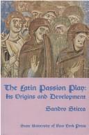 The Latin Passion play by Sandro Sticca