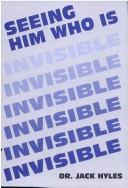 Cover of: Seeing Him Who is Invisible