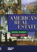 Cover of: America's real estate: natural resource national legacy.