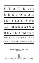 Cover of: State and regional initiatives for managing development: policy issues and practical concerns