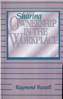 Sharing ownership in the workplace by Raymond Russell