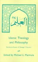 Cover of: Islamic theology and philosophy: studies in honor of George F. Hourani