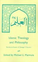 Cover of: Islamic Theology and Philosophy: Studies in Honor of George F Hourani