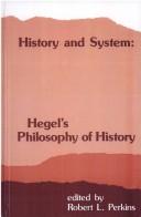 Cover of: History and System: Hegel's Philosophy of History (Suny Series in Hegelian Studies)