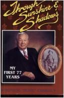 Cover of: Through Sunshine and Shadows